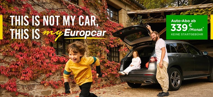 „This is not my car, this is myEuropcar“: Europcar startet neues Auto-Abo für Privatkunden in Deutschland